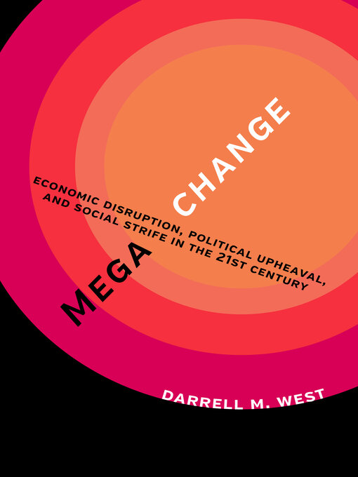 Title details for Megachange by Darrell M. West - Available